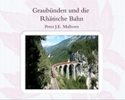 Graubünden und die Rhätische Bahn - Buchcover